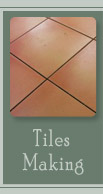 Tiles Making